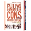 Image de Faut pas prendre les cons pour des gens - coffret tomes 1 et 2