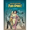 Image de Plus vite, plus haut, plus sport !