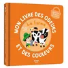 Image de Mon livre des odeurs et des couleurs - la ferme Ivan Calmet (Illustration)