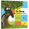 Image de Le loup qui aimait les arbres en occasion ou reconditionné