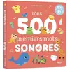 Image de Mes 500 premiers mots sonores