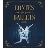 Image de Contes des plus grands ballets en occasion ou reconditionné