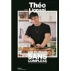 Image de Ma cuisine sans complexe : 50 recettes twistées et audacieuses en occasion ou reconditionné