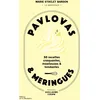Image de Pavlovas & meringues : 50 recettes craquantes, moelleuses & fondantes en occasion ou reconditionné