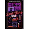 Image de Dark Glory Thibault Vermot (Auteur)