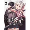 Image de The Dark Saint - vol. 02 MasamiT (Auteur), Mugi Sawai (Dessinateur)