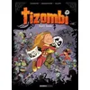 Image de Tizombi - tome 05 Christophe Cazenove (Auteur), William (Dessinateur)