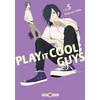 Image de Play it cool, guys. Vol. 5 en occasion ou reconditionné