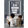 Image de A la mémoire de nos noms en occasion ou reconditionné