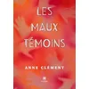 Image de Les maux témoins en occasion ou reconditionné