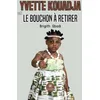 Image de Yvette Kouadja ou le bouchon à retirer en occasion ou reconditionné