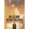 Image de On les aime depuis toujours en occasion ou reconditionné
