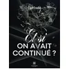 Image de Et si on avait continué ? en occasion ou reconditionné
