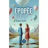 Image de Epopée bleue en occasion ou reconditionné