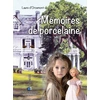 Image de MÉMOIRES DE PORCELAINE