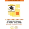 Image de Réussir son mémoire de master ou sa thèse : guide pour les étudiants étrangers en occasion ou reconditionné