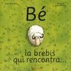 Image de Bé, la brebis qui rencontra... en occasion ou reconditionné