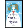Image de Le grand voyage de la reine