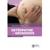 Image de Ostéopathie et grossesse Bernard Ferru (Auteur)