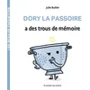 Image de Les bidules chouettes. Dory la passoire a des trous de mémoire en occasion ou reconditionné