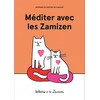 Image de Apprendre les émotions en s'amusant. Vol. 1. Méditer avec les Zamizen : Voltaire et les Zamizen en occasion ou reconditionné