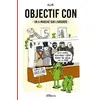 Image de Objectif con - On a marché sur l'absurde