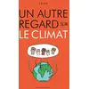 Image de Un autre regard sur le climat en occasion ou reconditionné