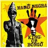 Image de King of Bongo Inclus CD