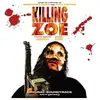 Image de Killing Zoe Vinyle Coloré