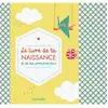 Image de Le livre de ta naissance et de tes premières fois