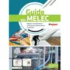 Image de Guide des Melec : métiers de l'électricité et de ses environnements connectés