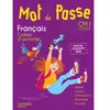 Image de Mot de passe, français, maîtrise de la langue, CM1 cycle 3 : cahier d'activités : nouveaux programmes 2016