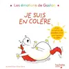 Image de Les émotions de Gaston. Je suis en colère