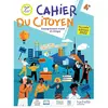 Image de Cahier du citoyen 4e : enseignement moral et civique