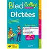 Image de Bled : dictées collège, 6e, 5e, 4e, 3e : conforme au programme