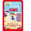 Image de Qui sera le champion du CM1 ? : 225 quiz pour réviser toutes les matières du CM1 en s'amusant ! : 9-10 ans