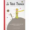 Image de Le Petit Prince : le grand livre pop-up