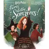 Image de Fières d'être sorcières ! : les filles qui ont marqué l'histoire du monde des sorciers