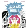 Image de Tu n'arriveras jamais à rien ! : des histoires vraies pour croire en ses rêves