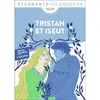 Image de Tristan et Iseut : collège, texte intégral avec dossier : nouveau programme + cahier photo