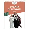 Image de L'école des femmes : collège, lycée, texte intégral avec dossier : nouveaux programmes + cahier photos