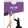 Image de Le Cid : collège, lycée, texte intégral avec dossier : nouveaux programmes