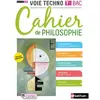 Image de Cahier de philosophie, voie techno terminale bac : classes des lycées : nouveau programme
