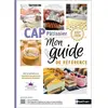 Image de CAP pâtissier : mon guide de référence : 100 % conforme au diplôme