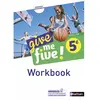 Image de Give me five ! 5e, cycle 4, A2 : workbook : nouveaux programmes