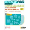 Image de Nutrition-alimentation et techniques professionnelles, bac pro ASSP, 2de, 1re, terminale : blocs 1, 2, 3, 4 : nouveau référentiel 2022