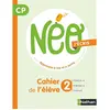 Image de NEO, apprendre à lire et à écrire CP : j'écris : cahier de l'élève 2
