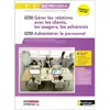 Image de Gérer les relations avec les clients, les usagers, les adhérents, administrer le personnel : 1re, terminale bac pro Agora, assistance à la gestion des organisations et de leurs activités : pôles 1, pôle 3