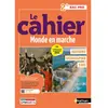 Image de Le cahier monde en marche 2de bac pro : histoire géographie, EMC : EMC conforme au programme 2024