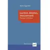 Image de Lucrèce, atomes, mouvement : physique et éthique